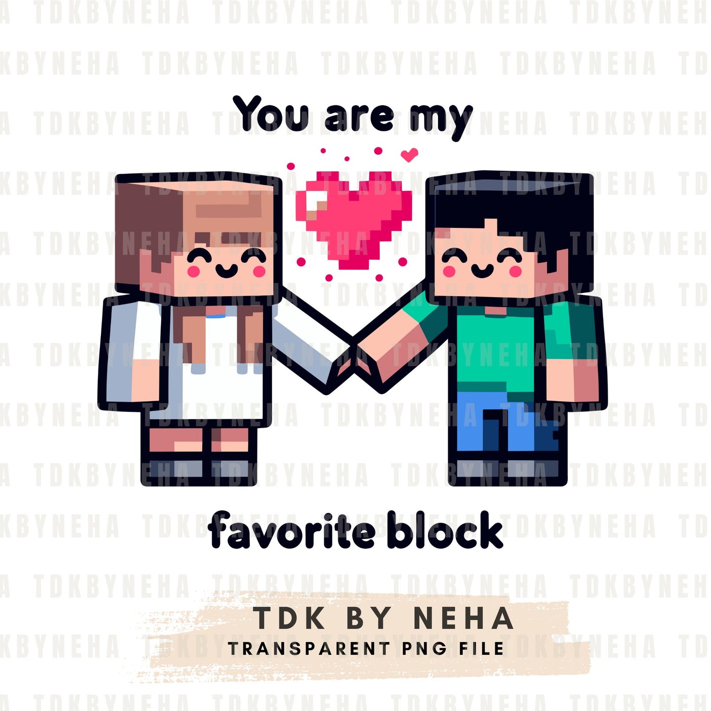 Instant Download Valentines PNG, Video Game clipart Art,Blocks Pixel Shirt Png Miner love, Digital Printable Minec shirt Sublimation Design /Heat Press